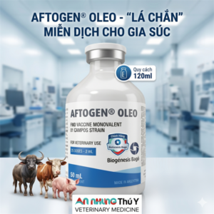 VACCINE LMLM - AFTOGEN - 25 Liều - Lọ 25 liều