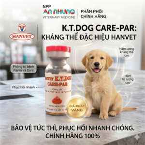 Kháng Thể Hanvet - KT. DOG CARE Par 3ml - Điều trị bệnh care và Parvo - Lọ