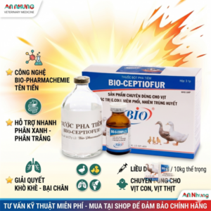 BIO CEPTIOFUR - Cặp tiêm Vịt Gà - Cặp 500ml