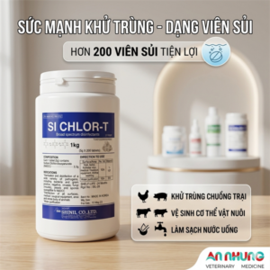 AVAC - Viên Sủi Khử Trùng SI CHLOR - T (Hàn Quốc) - Diệt Khuẩn, Sát Trùng Chuồng Trại & Nguồn Nước An Toàn. - Lon 200 viên