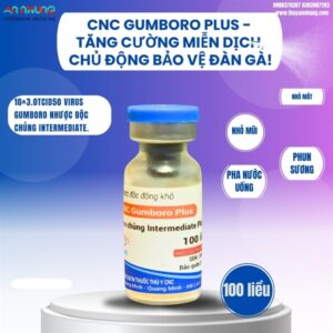 Vaccine CNC GUMBORO PLUS - 100liều - Lọ