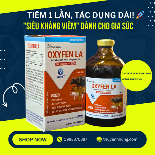 VIAVET OXYFEN LA 100ml - OXYTETRA 200 - điều trị Myco Suis, viêm nhiễm - chai/100ml